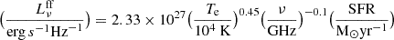 $$ \begin{aligned} \big (\frac{L_{\nu }^\mathrm{ff}}{\mathrm{erg}\,s^{-1} \mathrm{Hz}^{-1}}\big ) = 2.33 \times 10^{27} \big ( \frac{T_{\rm e}}{10^4\ \mathrm{K}} \big )^{0.45} \big ( \frac{\nu }{\mathrm{GHz}} \big )^{-0.1} \big (\frac{\mathrm{SFR}}{\mathrm{M}_{\odot }\mathrm{yr}^{-1}}\big ) \end{aligned} $$