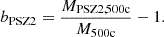 $$ \begin{aligned} b_\text{PSZ2} = \frac{M_\text{PSZ2,500c}}{M_\text{500c}} -1 . \end{aligned} $$