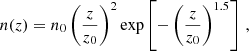 $$ \begin{aligned} n(z) = n_0 \left(\frac{z}{z_0}\right)^2\exp \left[-\left(\frac{z}{z_0}\right)^{1.5}\right] \, , \end{aligned} $$