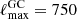 $ \ell_{\mathrm{max}}^{\mathrm{GC}} = 750 $
