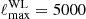 $ \ell_{\mathrm{max}}^{\mathrm{WL}} = 5000 $