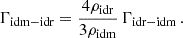 $$ \begin{aligned} \Gamma _{\rm idm-idr} = \frac{4 \rho _{\rm idr}}{3 \rho _{\rm idm}} \, \Gamma _{\rm idr-idm}\, . \end{aligned} $$
