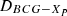 $ D_{BCG-X_P} $