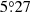 $ 5{{{\overset{\circ}{.}}}}27 $