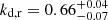 $ k_{\mathrm{d,r}}=0.66^{+0.04}_{-0.07} $