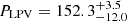 $ P_{\mathrm{LPV}} = 152.3_{-12.0}^{+3.5} $