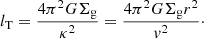 $$ \begin{aligned} l_{\rm T} = \frac{4 \pi ^{2} G \Sigma _{\rm g}}{\kappa ^{2}} = \frac{4 \pi ^{2} G \Sigma _{\rm g} r^{2}}{v^{2}}\cdot \end{aligned} $$