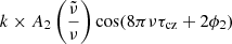 $$ \begin{aligned} k \times A_2\left(\frac{\tilde{\nu }}{\nu }\right)\cos (8\pi \nu \tau _{\rm cz}+2\phi _2) \end{aligned} $$