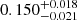 $ 0.150^{+0.018}_{-0.021} $