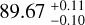 $\[89.67_{-0.10}^{+0.11}\]$