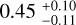 $\[0.45_{-0.11}^{+0.10}\]$
