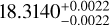 $\[18.3140_{-0.0022}^{+0.0022}\]$
