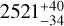 $\[2521_{-34}^{+40}\]$