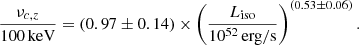 $$ \dfrac{\nu _{c,z}}{100\,\mathrm{keV}} = (0.97 \pm 0.14) \times \left(\dfrac{{L_{\mathrm{iso}}}}{10^{52}\,\mathrm{erg/s}}\right)^{(0.53 \pm 0.06)}. $$