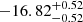 $ -16.82^{+0.52}_{-0.52} $