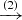 $ \xrightarrow{(2)} $