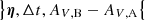 $ \left\} \boldsymbol{\eta}, \Delta t, A_{V,\mathrm{B}}-A_{V,\mathrm{A}} \right\{ $