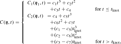 $$ \begin{aligned} C(\boldsymbol{\eta },t) = {\left\{ \begin{array}{ll} C_{1}(\boldsymbol{\eta }_{1},t) = c_{1} t^{3} + c_{2} t^{2}\\ \ \ \ \ \ \ \ \ \ \ \ \ \ \ \ \ \ \ + c_{3} t + c_{4} \ \ \ \ \ \ \ \ \ \ \ \ \ \ \ \ \ \ \text{ for} \ t \le t_{\mathrm{knot} }\\ C_{2}(\boldsymbol{\eta },t) \ \ = c_{4} + c_{5} t^{3} \\ \ \ \ \ \ \ \ \ \ \ \ \ \ \ \ \ \ \ + c_{6} t^{2} + c_{7} t \\ \ \ \ \ \ \ \ \ \ \ \ \ \ \ \ \ \ \ + (c_{1}-c_{5}) t_{\mathrm{knot} }^{3} \\ \ \ \ \ \ \ \ \ \ \ \ \ \ \ \ \ \ \ + (c_{2}-c_{6}) t_{\mathrm{knot} }^{2} \\ \ \ \ \ \ \ \ \ \ \ \ \ \ \ \ \ \ \ + (c_{3}-c_{7}) t_{\mathrm{knot} } \ \ \ \ \ \ \ \ \ \ \text{ for} \ t > t_{\mathrm{knot} }, \end{array}\right.} \end{aligned} $$