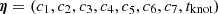 $ \boldsymbol{\eta} = (c_{1},c_{2},c_{3},c_{4},c_{5},c_{6},c_{7},t_{\mathrm{knot}}) $