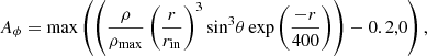 $$ \begin{aligned} A_{\phi }=\max \left(\left(\frac{\rho }{\rho _{\max }}\left( \frac{r}{r_{\rm in}} \right)^3 \mathrm{sin^3} \theta \exp \left( \frac{-r}{400} \right)\right)-0.2,0\right), \end{aligned} $$