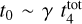${t_0}\~\gamma t_4^{{\rm{tot }}}$