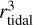 $r_{{\rm{tidal }}}^3$