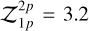 ${\cal Z}_{1p}^{2p} = 3.2$