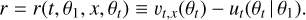 $r = r\left( {t,{\theta _1},x,{\theta _t}} \right) \equiv {v_{t,x}}\left( {{\theta _t}} \right) - {u_t}\left( {{\theta _t}\mid {\theta _1}} \right).$