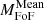 $ M_{\mathrm{FoF}}^{\mathrm{Mean}} $