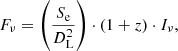 $$ \begin{aligned} F_\nu = \left(\dfrac{S_{\rm e}}{D_{\rm L}^2}\right) \cdot \left(1 + z\right) \cdot I_\nu , \end{aligned} $$