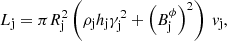 $$ \begin{aligned} L_{\rm j} = \pi R_{\rm j}^2 \left(\rho _{\rm j} h_{\rm j} \gamma _{\rm j}^2 + \left(B^\phi _{\rm j}\right)^2\right)~{ v}_{\rm j} , \end{aligned} $$