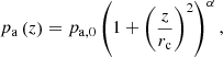$$ \begin{aligned} p_{\rm a}\left(z\right) = p_{\rm a, 0} \left(1 + \left(\dfrac{z}{r_{\rm c}}\right)^2\right)^\alpha , \end{aligned} $$