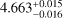 $4.663_{ - 0.016}^{ + 0.015}$