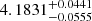 $ 4.1831^{+0.0441}_{-0.0555} $