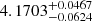 $ 4.1703^{+0.0467}_{-0.0624} $