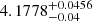 $ 4.1778^{+0.0456}_{-0.04} $