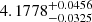 $ 4.1778^{+0.0456}_{-0.0325} $