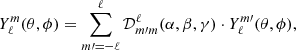 $$ \begin{aligned} Y_{\ell }^{m}(\theta ,\phi ) = \sum _{m\prime =-\ell }^{\ell } \mathcal{D}^{\ell }_{m\prime m}(\alpha ,\beta ,\gamma ) \cdot Y_{\ell }^{m\prime }(\theta ,\phi ), \end{aligned} $$