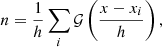 $$ \begin{aligned} n=\frac{1}{h}\sum _i\mathcal{G} \left(\frac{x-x_i}{h}\right) ,\end{aligned} $$