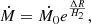 $$ \begin{aligned} \dot{M} = \dot{M_0} e^{{\frac{\Delta R}{H_2}}}, \end{aligned} $$
