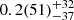 $ 0.2(51)_{-37}^{+32} $
