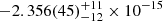 $ -2.356(45)_{-12}^{+11} \times 10^{-15} $