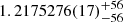$ 1.2175276(17)_{-56}^{+56} $