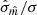 $ \hat\sigma_{\hat m}/\sigma $