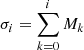 $ \sigma_i = \sum_{k=0}^i M_k $