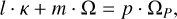 $l \cdot \kappa + m \cdot \Omega = p \cdot {\Omega _P},$