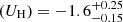 $ (U_{\mathrm{H}})=-1.6^{+0.25}_{-0.15} $