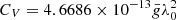 $ C_{V}=4.6686 \times 10^{-13}\bar{g}\lambda_0^2 $