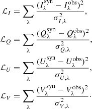 $$ \begin{aligned} \mathcal{L} _I&= \sum _\lambda \frac{(I^\mathrm{syn}_\lambda -I^\mathrm{obs}_\lambda )^2}{\sigma _{I,\lambda }^2}, \nonumber \\ \mathcal{L} _Q&= \sum _\lambda \frac{(Q^\mathrm{syn}_\lambda -Q^\mathrm{obs}_\lambda )^2}{\sigma _{Q,\lambda }^2}, \nonumber \\ \mathcal{L} _U&= \sum _\lambda \frac{(U^\mathrm{syn}_\lambda -U^\mathrm{obs}_\lambda )^2}{\sigma _{U,\lambda }^2}, \nonumber \\ \mathcal{L} _V&= \sum _\lambda \frac{(V^\mathrm{syn}_\lambda -V^\mathrm{obs}_\lambda )^2}{\sigma _{V,\lambda }^2}\cdot \end{aligned} $$
