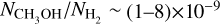 ${N_{{\rm{C}}{{\rm{H}}_3}{\rm{OH}}}}/{N_{{{\rm{H}}_2}}}\~\left( {1 - 8} \right) \times {10^{ - 9}}$